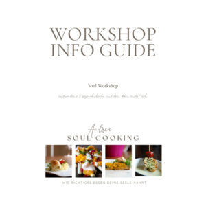Workshop Guide andrea sojka soulcooking